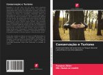 Conservaç?o e Turismo