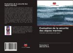 Evaluation de la securite des algues marines