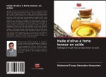 Huile d'olive ? forte teneur en acide