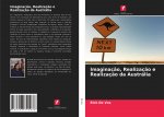Imaginaç?o, Realizaç?o e Realizaç?o da Austrália