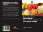 Évaluation de la performance ? l'exportation des fruits et légumes en Éthiopie