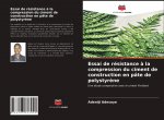 Essai de résistance ? la compression du ciment de construction en pâte de polystyr?ne