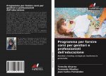 Programma per fornire corsi per genitori e professionisti dell'educazione