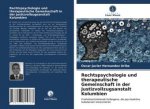 Rechtspsychologie und therapeutische Gemeinschaft in der Justizvollzugsanstalt Kolumbien