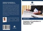 Fantasie & Frustration in Jhabvalas 
