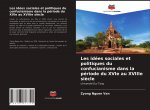 Les idées sociales et politiques du confucianisme dans la période du XVIe au XVIIIe si?cle