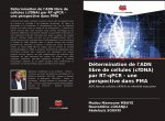 Détermination de l'ADN libre de cellules (cfDNA) par RT-qPCR - une perspective dans PMA