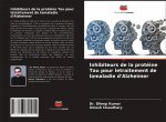Inhibiteurs de la protéine Tau pour letraitement de lamaladie d'Alzheimer