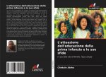 L'attuazione dell'educazione della prima infanzia e le sue sfide