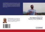 The Global Impact of Corona Virus Pandemic