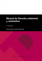 MANUAL DE DERECHO AMBIENTAL Y URBANISTICO