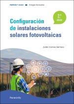 CONFIGURACION DE INSTALACIONES SOLARES FOTOVOLTAICAS 2.ª ED.