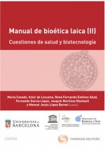 MANUAL DE BIOETICA LAICA II CUESTIONES D