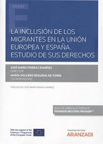 LA INCLUSION DE LOS MIGRANTES EN LA UNION EUROPEA Y ESPAÑA E