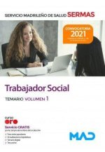 TRABAJADOR SOCIAL SERVICIO MADRILEÑO DE SALUD SERMAS. TEMARIO VOL