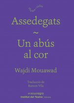 UN ASSEDEGATS ABUS AL COR