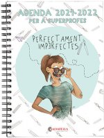 AGENDA 2021-2022 PER A SUPERPROFES PERFECTAMENT IMPERFECTES