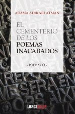 EL CEMENTERIO DE LOS POEMAS INACABADOS