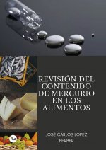 REVISION DEL CONTENIDO DE MERCURIO EN LOS ALIMENTOS