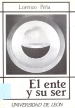 EL ENTE Y SU SER UN ESTUDIO LOGICO METAFIS
