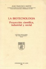 LA BIOTECNOLOGIA PROYECCION CIENTIFICA I