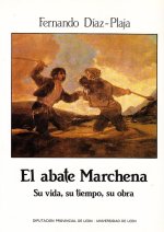 El abate de Marchena y su tiempo