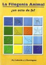 FILOGENIA ANIMAL, +UN ACTO DE FE?, LA