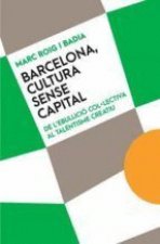 BARCELONA, CULTURA SENSE CAPITAL
