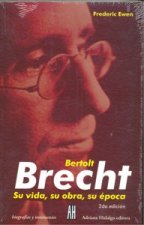 BERTOLT BRECHT SU VIDA SU OBRA SU EP.