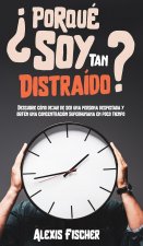 ?Porque Soy Tan Distraido?