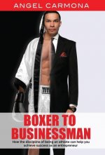 Boxer To Businessman