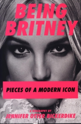 BEING BRITNEY