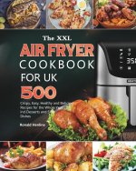 XXL Air Fryer Cookbook for UK