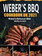 Weber's BBQ Cookbook UK 2021