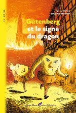 GUTENBERG ET LE SIGNE DU DRAGON