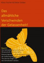 Das allmähliche Verschwinden der Gelassenheit!