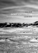 Dort am Strand
