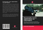 Preconceito versus objetividade em reportagens