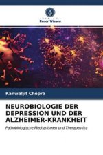NEUROBIOLOGIE DER DEPRESSION UND DER ALZHEIMER-KRANKHEIT