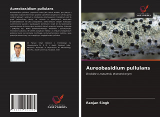 Aureobasidium pullulans