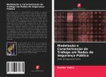 Modelaç?o e Caracterizaç?o do Tráfego em Redes de Segurança Pública