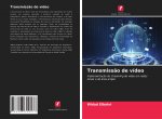 Transmiss?o de vídeo