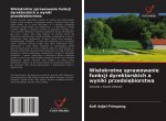 Wielokrotne sprawowanie funkcji dyrektorskich a wyniki przedsi?biorstwa