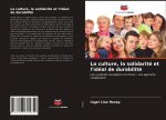 La culture, la solidarité et l'idéal de durabilité