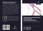 Netpolymeerelektrolyten voor lithium-polymeerbatterijen