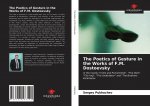 The Poetics of Gesture in the Works of F.M. Dostoevsky