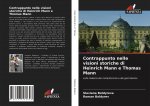 Contrappunto nelle visioni storiche di Heinrich Mann e Thomas Mann