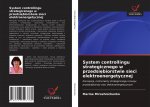 System controllingu strategicznego w przedsi?biorstwie sieci elektroenergetycznej