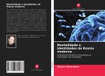 Mentalidade e identidades da Rússia moderna