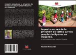 Impacts sexués de la privation de terres sur les peuples indig?nes en Ouganda.